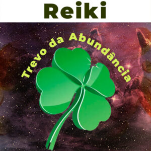 Reiki Abundantia's Clover™ - O Trevo da Abundância